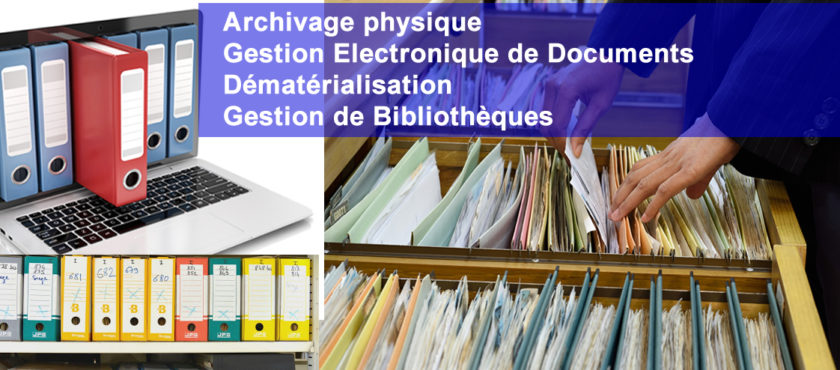 ARCHIVAGE ET GESTION ELECTRONIQUE DES DOCUMENTS – ELITE TECHNOLOGY SARL